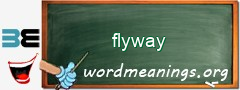 WordMeaning blackboard for flyway